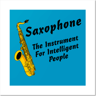 Intelligent Saxophone Posters and Art